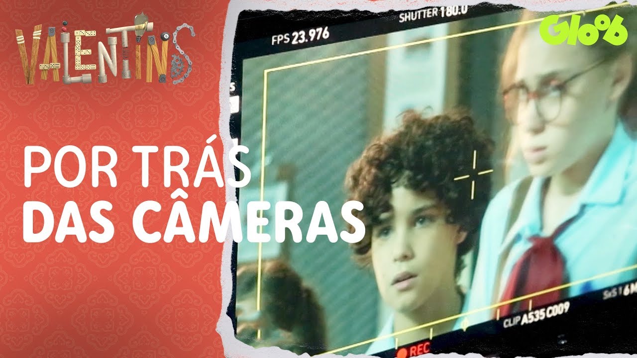 Por Trás das Câmeras - Bastidores | Valentins | Vídeo Oficial | Gloob