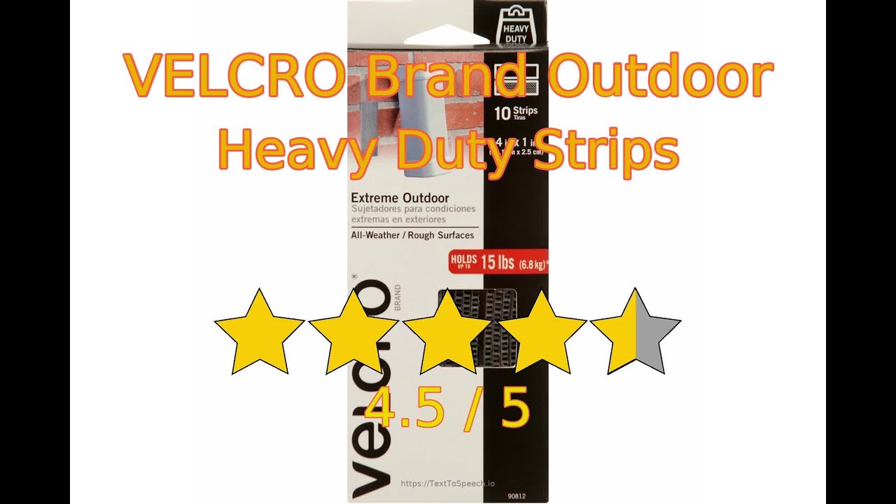 Let's review VELCRO Brand Outdoor Heavy Duty Strips