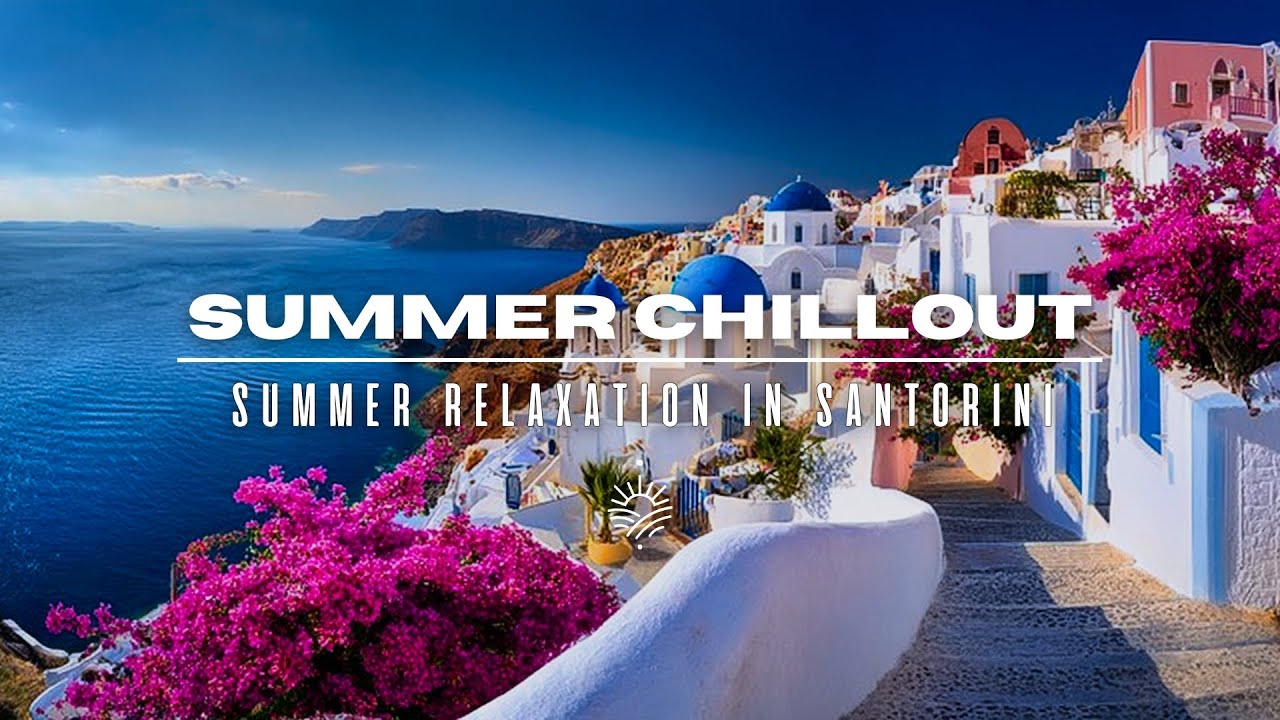 Summer Chillout Vibes in Santorini ☀️| Deep House Mix For Relax