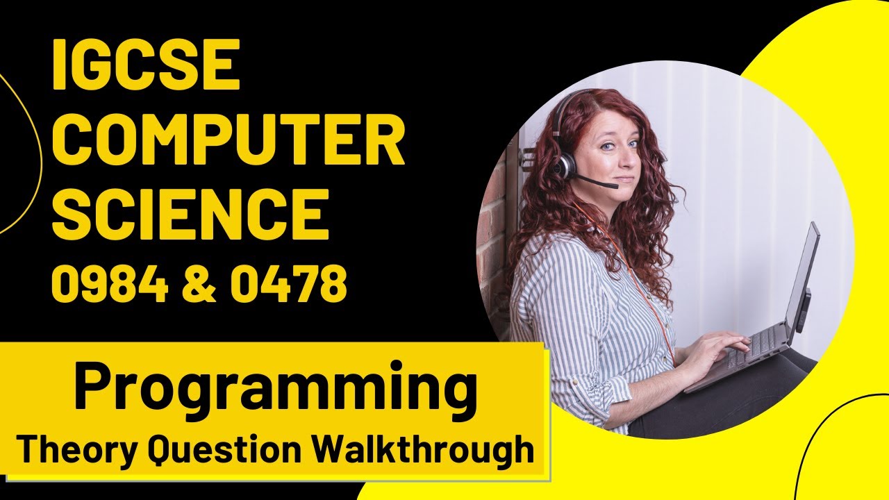 CIE iGCSE Computer Science | Programming Theory | Exam Question 2 Walkthough