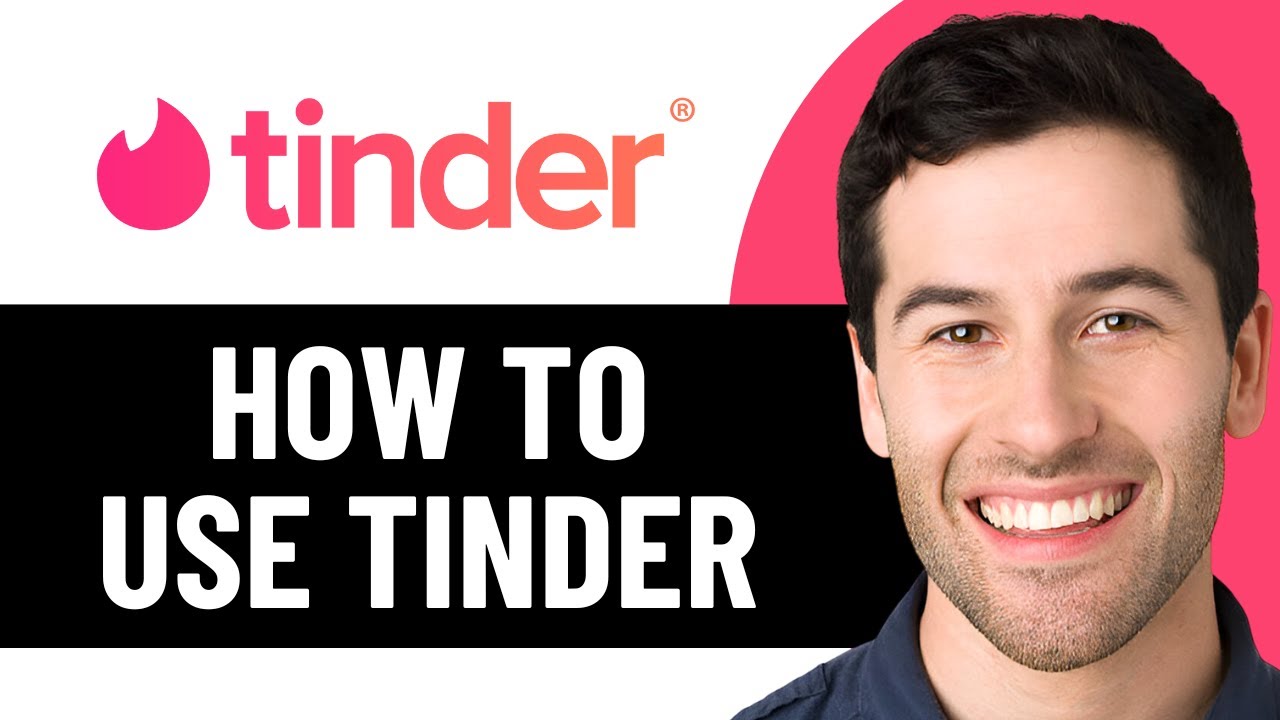 КАК ПОЛЬЗОВАТЬСЯ TINDER (КРАТКОЕ РУКОВОДСТВО) - ПОЛНОЕ РУКОВОДСТВО ДЛЯ НАЧИНАЮЩИХ 2026!