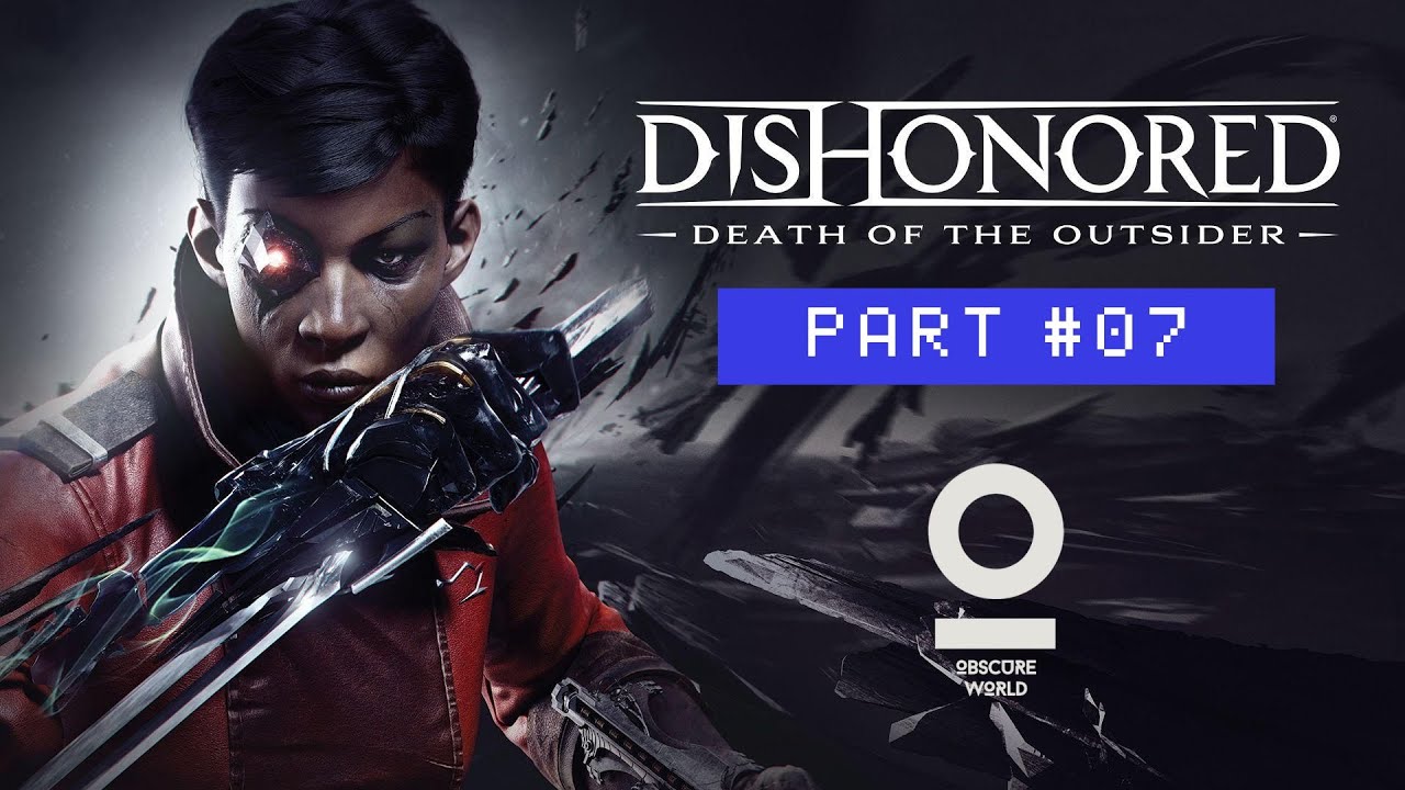 Dishonored2 Death of the Outsider No commentary 6 The Bank Job