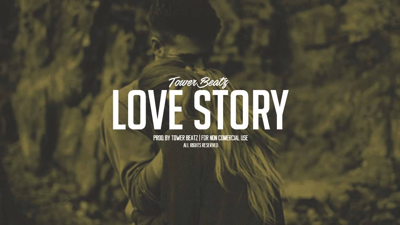 Love Story   Instrumental Piano   Emotional RB Beat   Prod Tower Beatz1