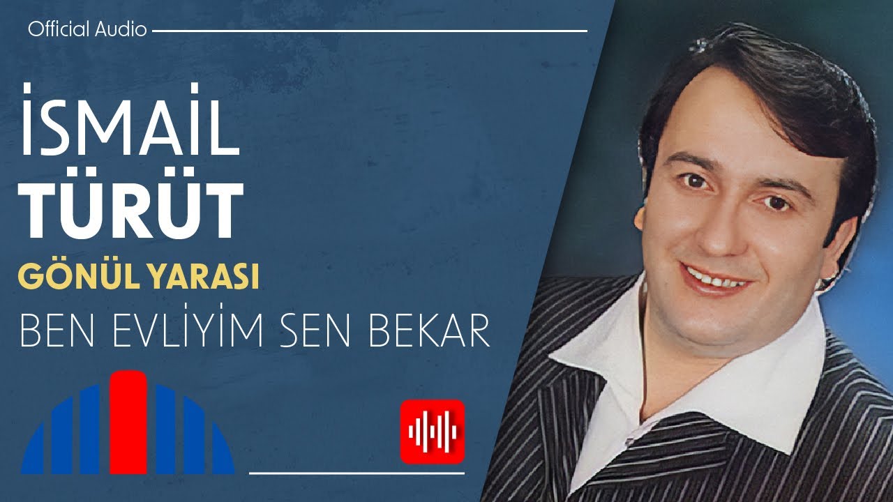İsmail Türüt - Ben Evliyim Sen Bekar (Official Audio)