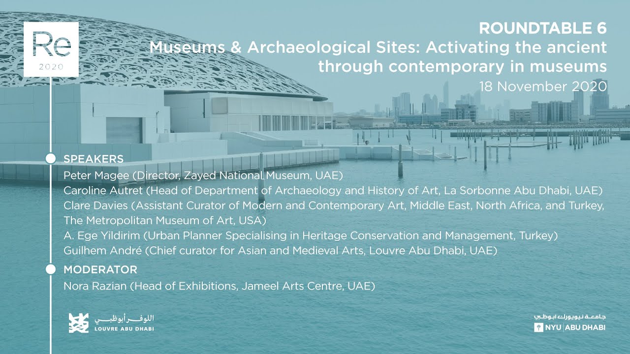 Roundtable 6 | Museums & Archaeological Sites Activating the ancient through contemporary in museums