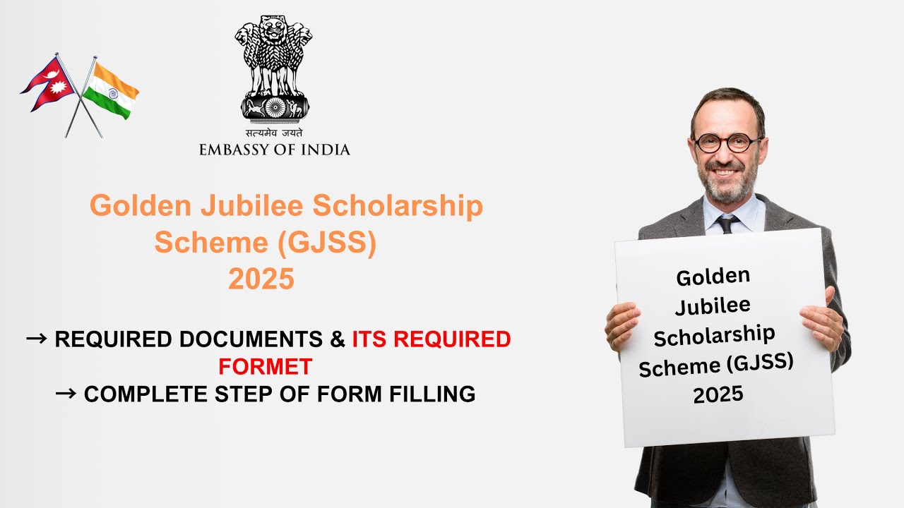 Golden Jubilee Scholarship Scheme (GJSS) 2025 | How to Apply , Required Documents #indianembassy