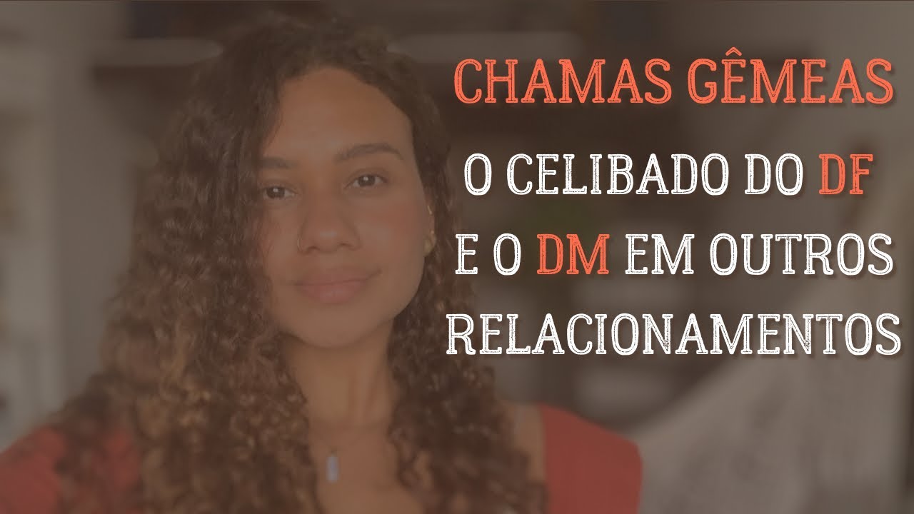 CHAMA GÊMEA EM OUTROS RELACIONAMENTOS