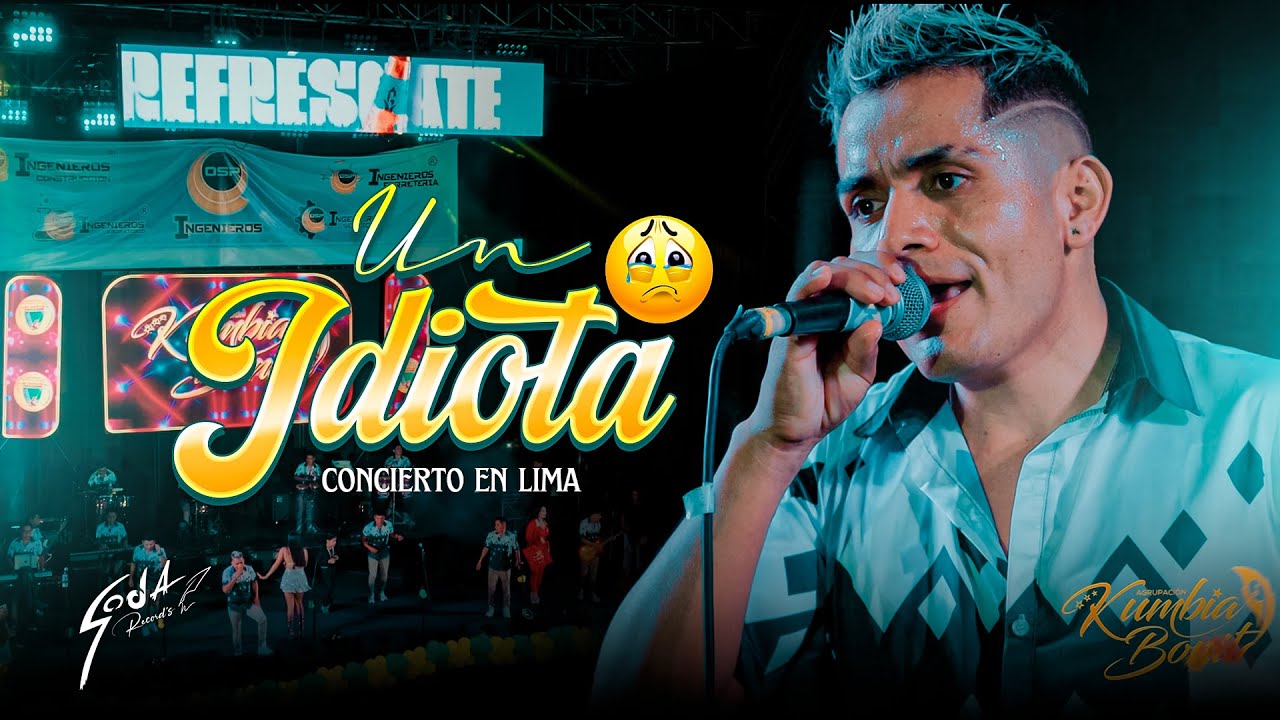 Intro Un Idiota Agrupacion Kumbia Bonita En Lima | FELIZ ANIVERSARIO AMBAR PRODUCCIONES 2025