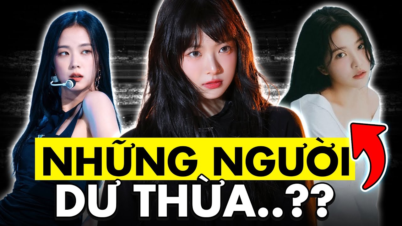 Những Idol Kpop Bị Cho Là “DƯ THỪA” Trong Một Nhóm Nhạc?? Liệu Có Thật Không..? | K.D - Kpop