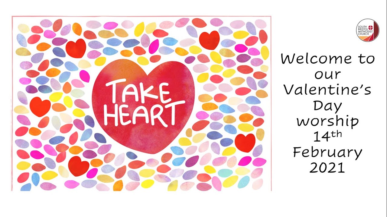 South Bristol Methodist Church 14th February 2021 worship