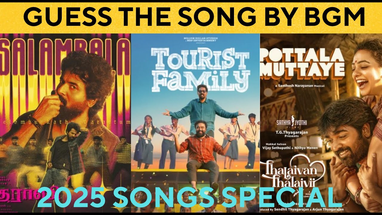 Guess the Songs by BGM – 2025 Tamil Songs Special | Can you score 25/25?