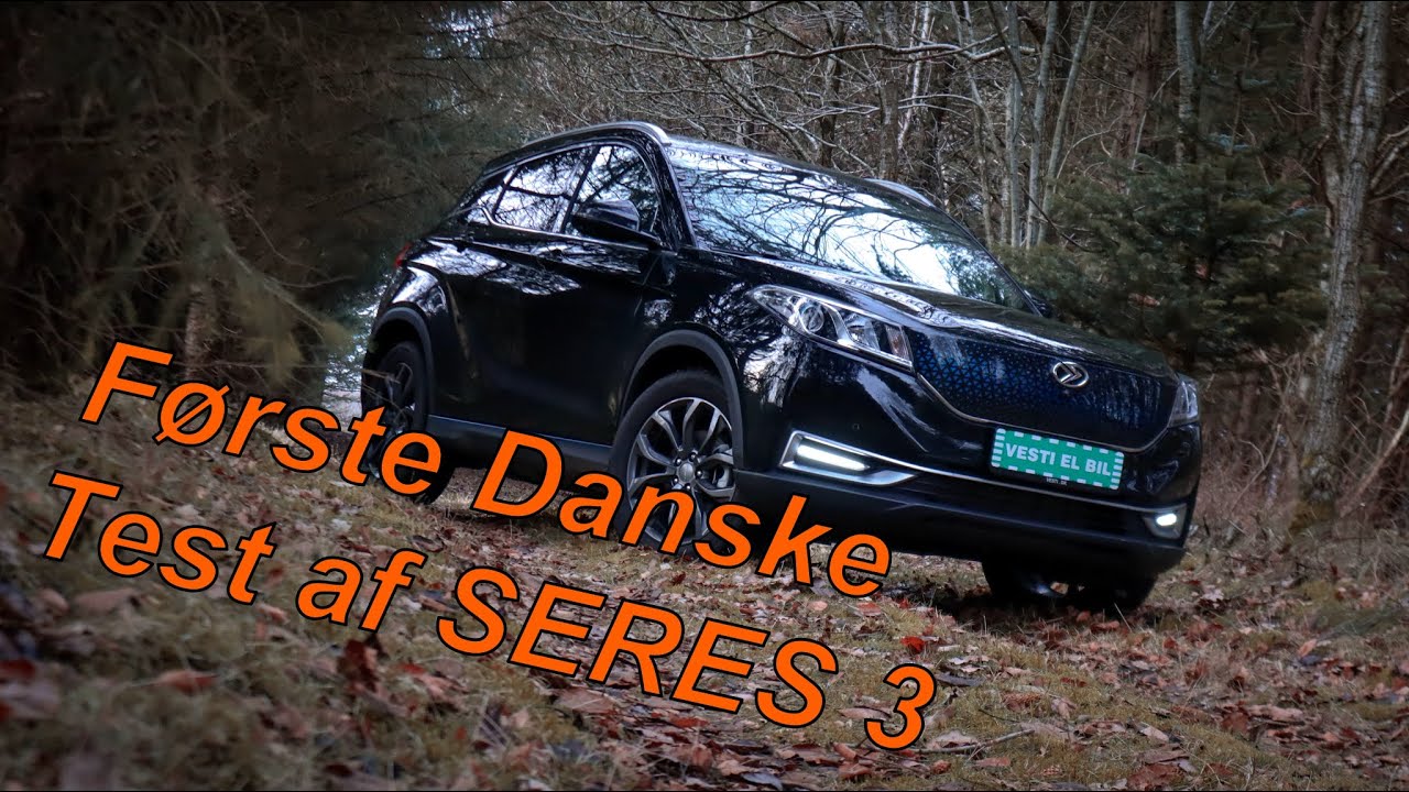 Første Danske Test af Dongfeng Seres 3