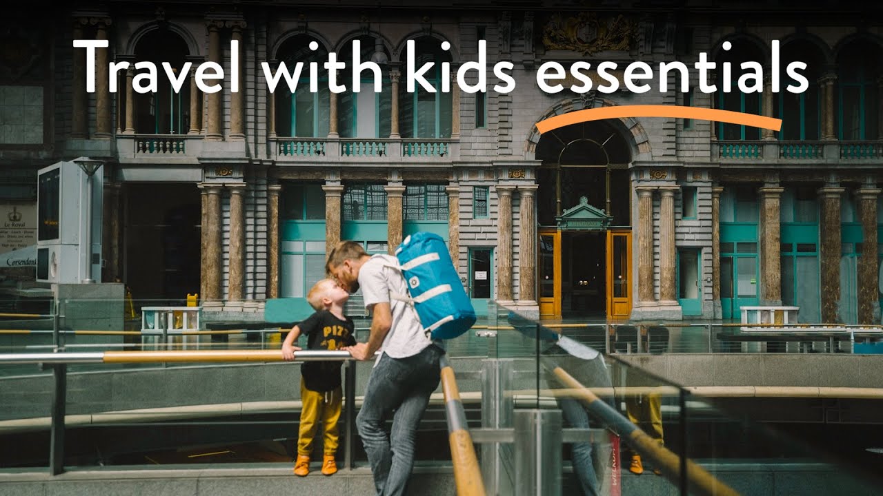 5 MUST-HAVES for Traveling With Kids