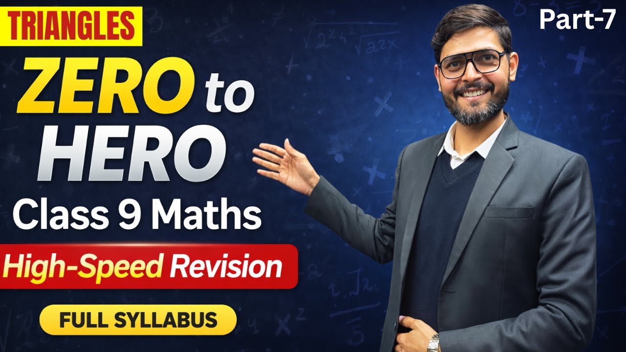 Class 9 Maths Zero to Hero | High-Speed Annual Revision | Full Syllabus Series Part 7