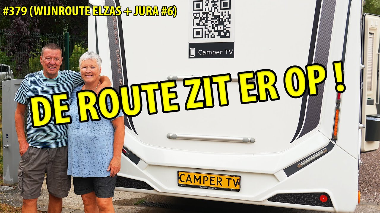 #379 DE ROUTE ZIT ER OP!  (WIJNROUTE ELZAS EN DE GROENE FRANSE JURA #6)
