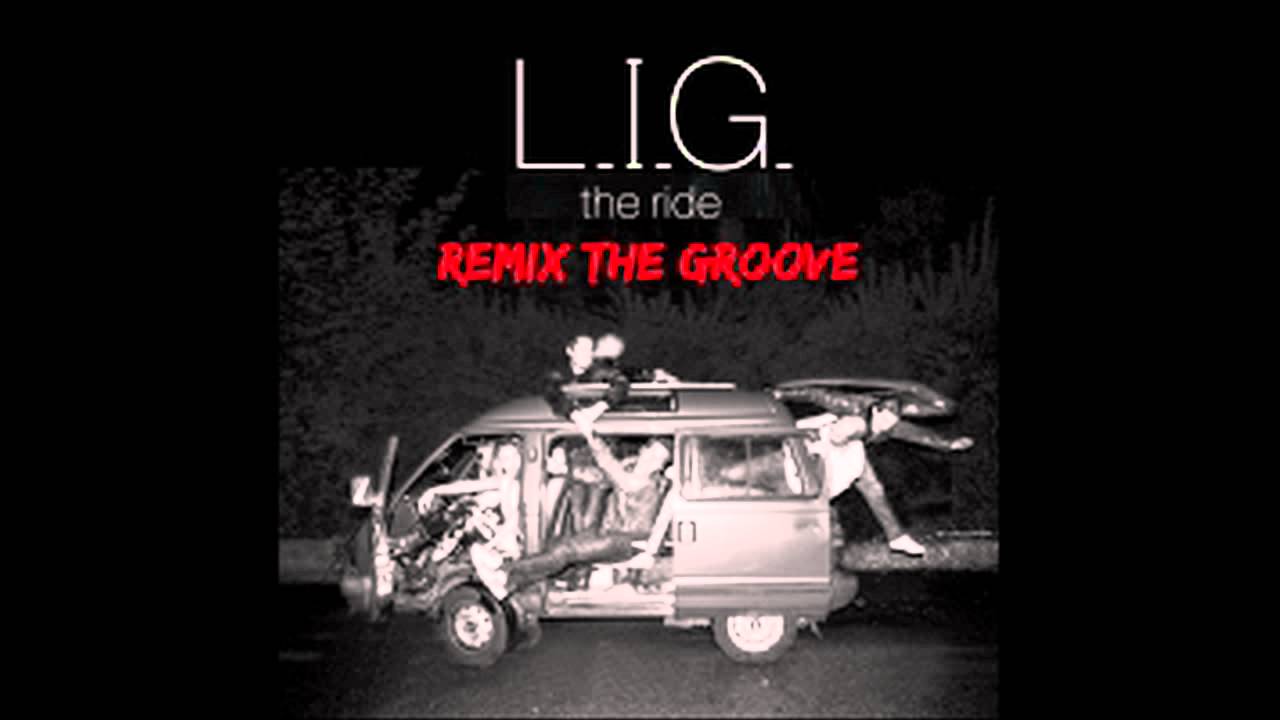 L.I.G. - The Ride (Rize Remix)