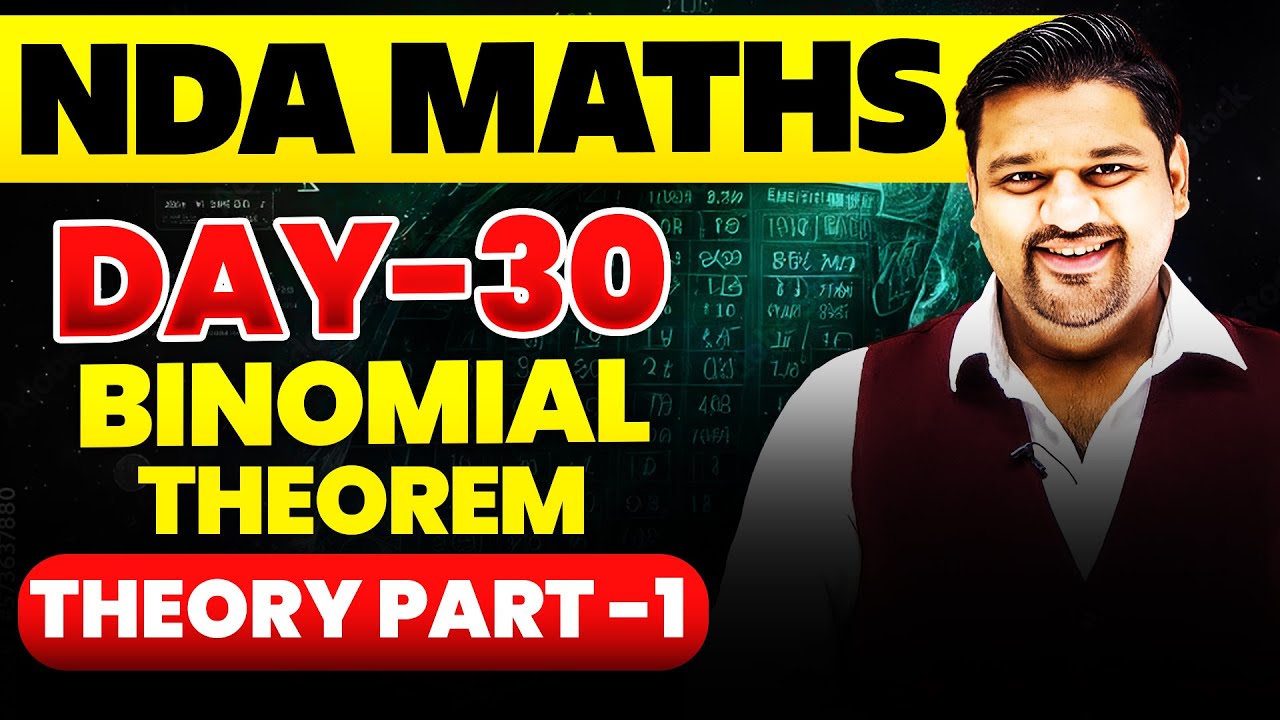 NDA Maths: Binomial Theorem Theory 🤩 NDA 1 2026 Maths  Binomial Theorem Part 1 ✔️ NDA Maths