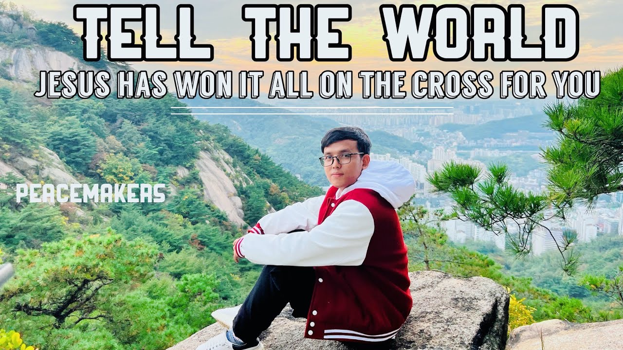Peacemaker- Go Tell The World (Official Music Video)- Karen Gospel Song