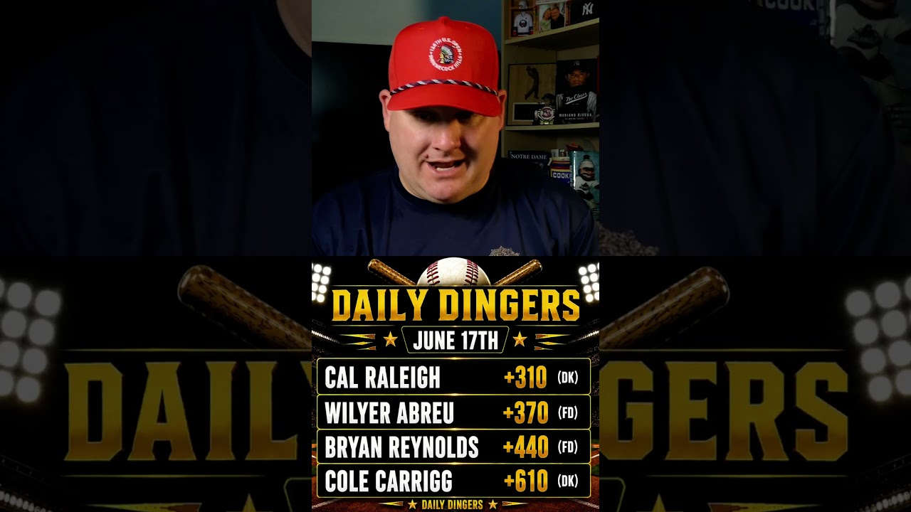 MLB HR PICKS TODAY 🚨 June 17 Daily Dingers | Raleigh, Reynolds & More 💣🔥
