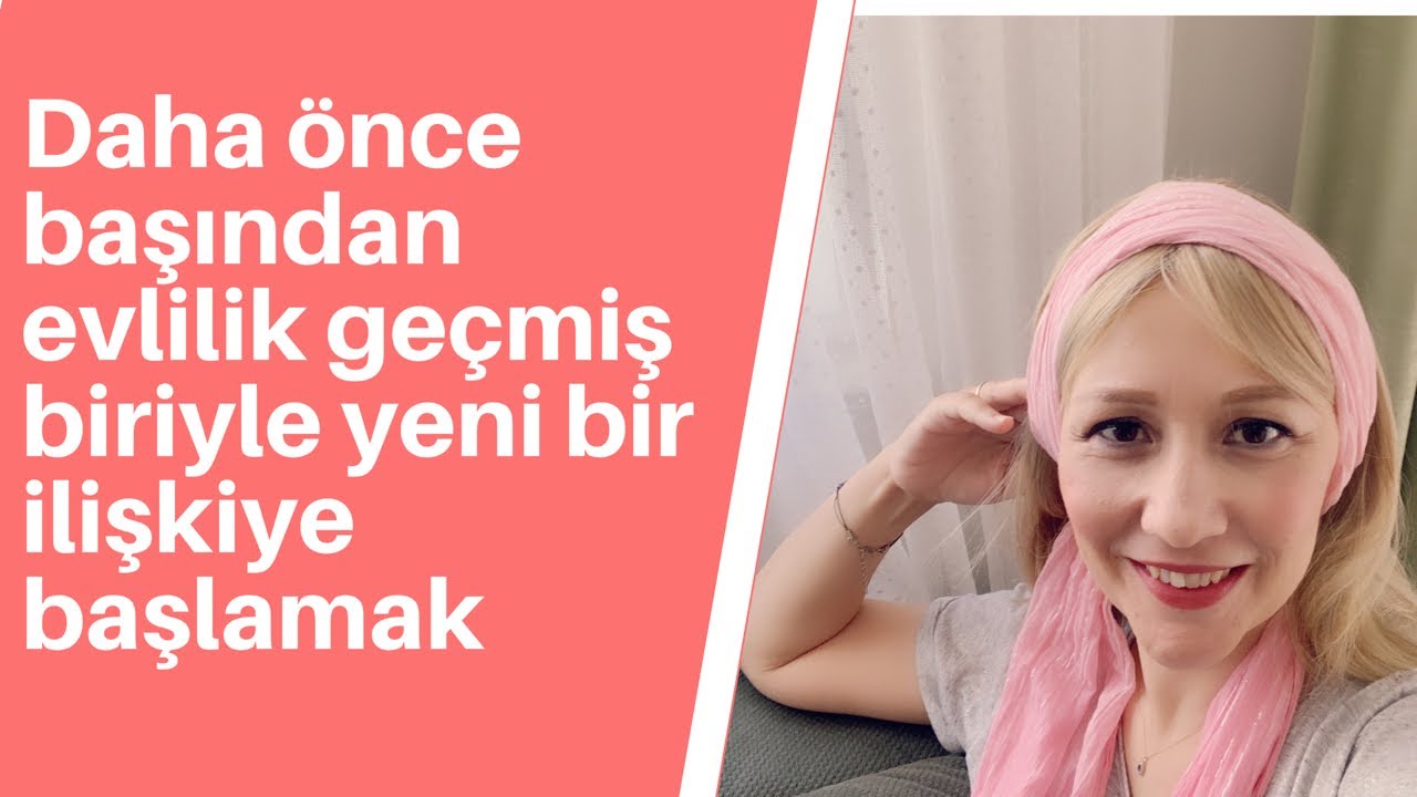 Daha önceden evlenip ayrılmış biriyle yeni bir ilişkiye başlamak
