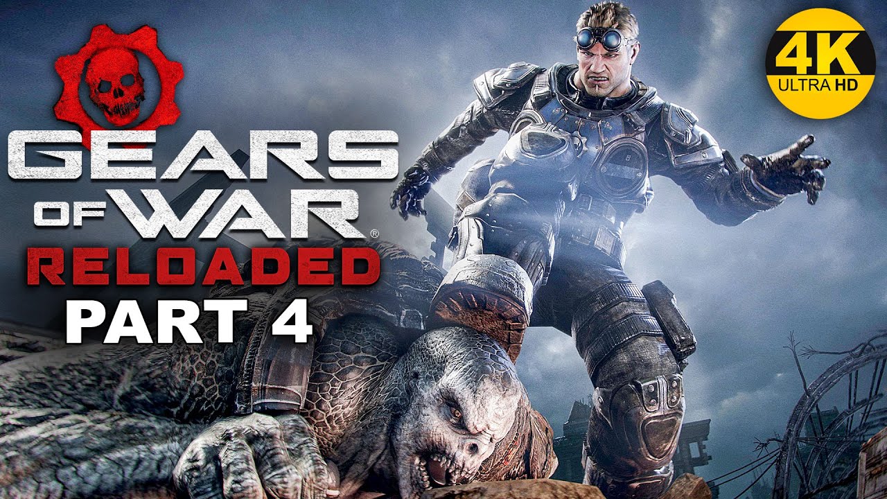 GEARS OF WAR RELOADED  - PART 4  Gameplay Walkthrough - No Commentary XBOX SERIES X 4K  60FPS