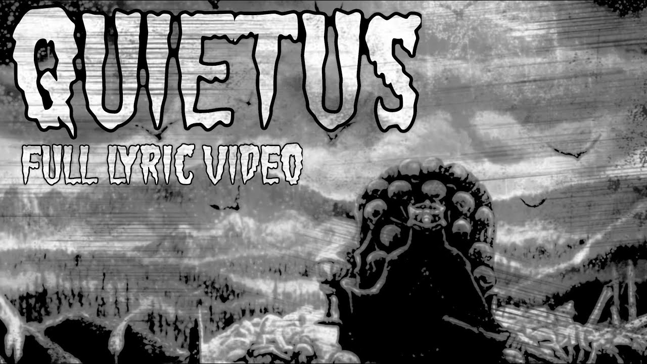 Quietus (Full Lyric Video)[Weltanschauung]