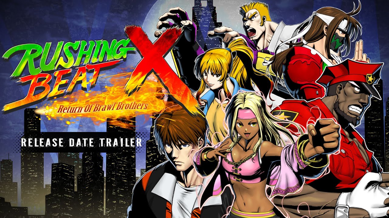 RUSHING BEAT X: Return of Brawl Brothers |&nbsp;Release Date Trailer