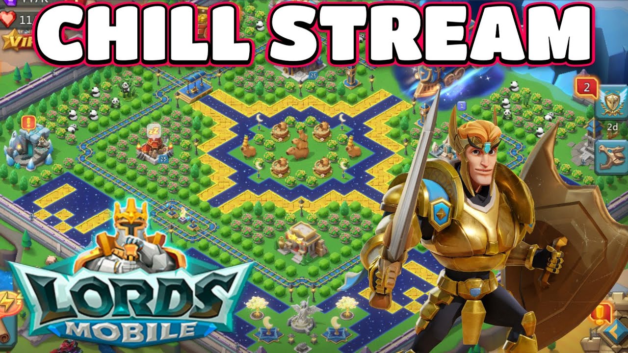 Evening Lords Mobile Chill Stream