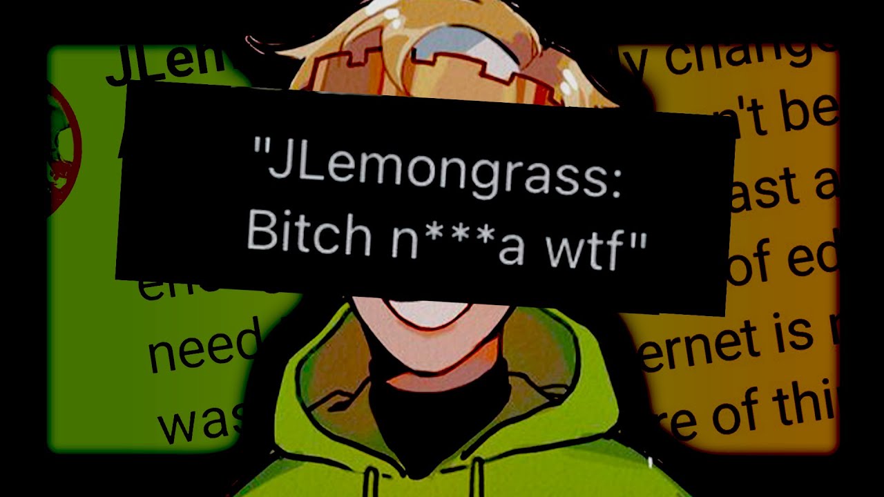 JLemonGrass: The Worst MCYT Artist/Stan... (H0m0ph0bia, N W0rd, Tr4n5ph0b1a)
