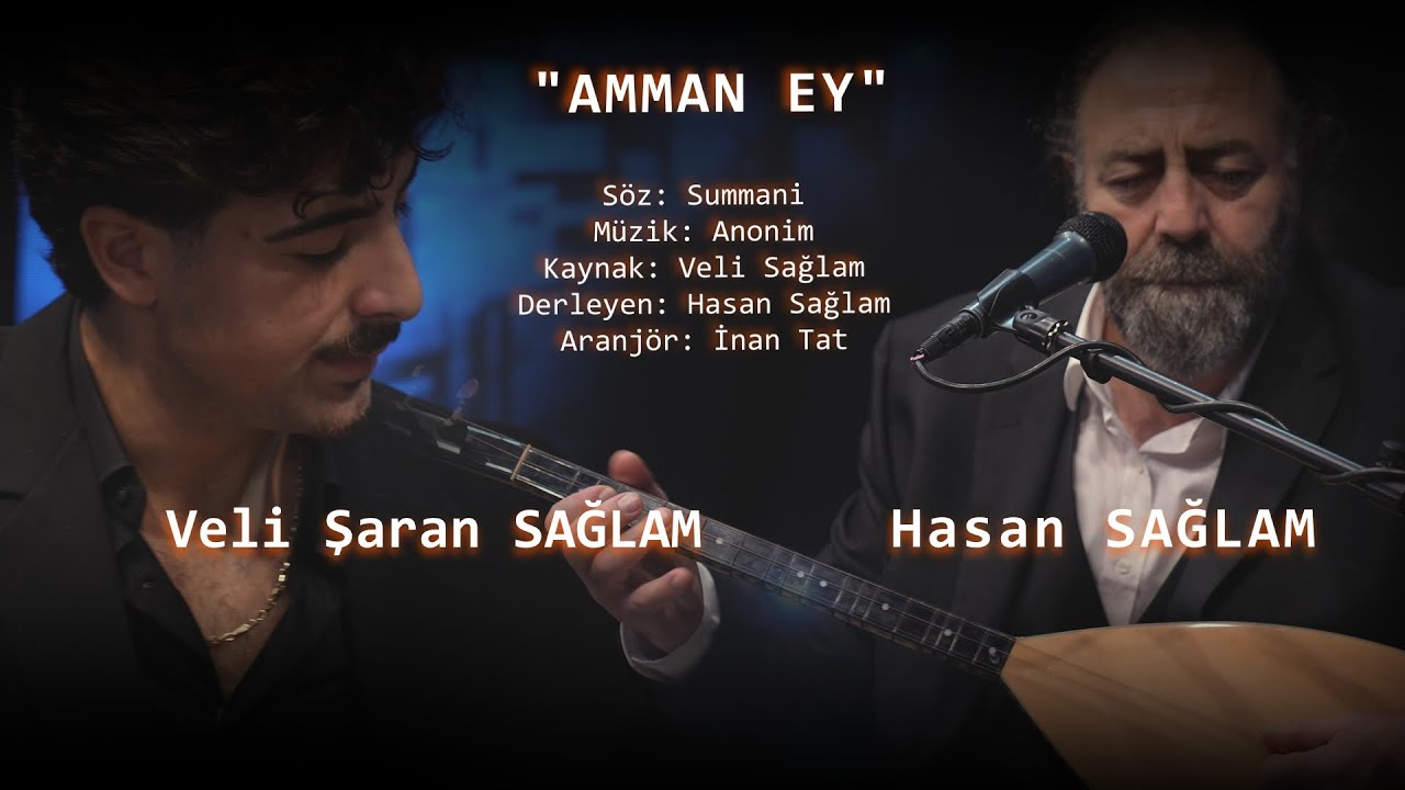 AMMAN EY - Hasan Sağlam - [Official Music Video 4K @2025] #halkmüzigi #asiksummani #halkozanlari