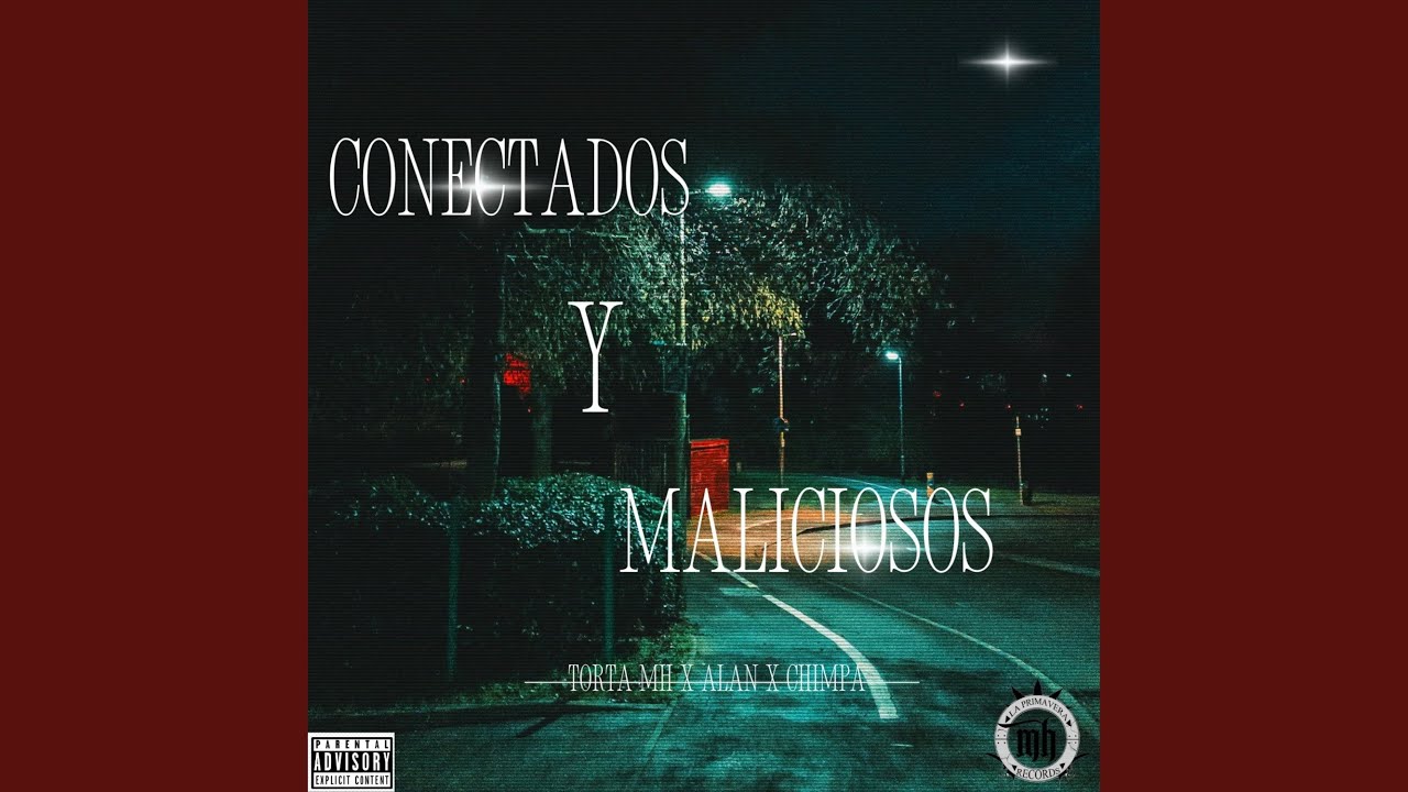 Conectados Y Maliciosos