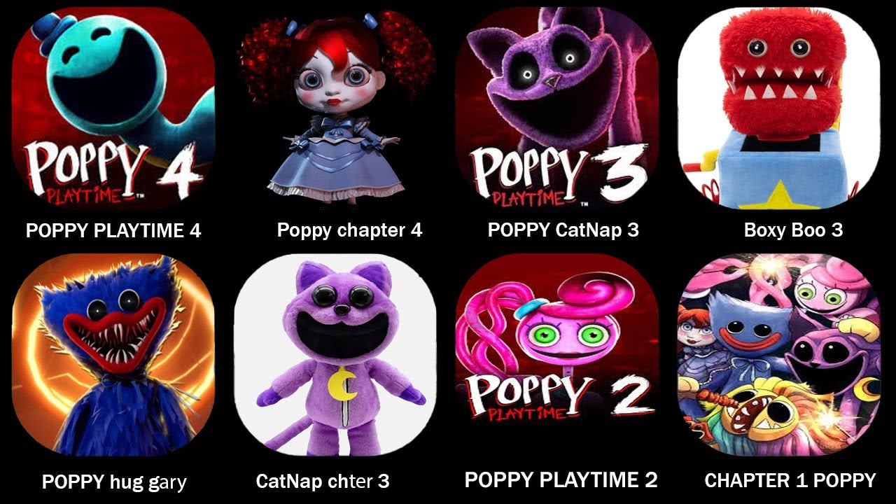 Poppy Playtime Chapter 4 Popp Playtime:  KISSY MISSY, HUGGY WUGGY, DOEY THE DOUGHMAN,THE PROTOTYPE