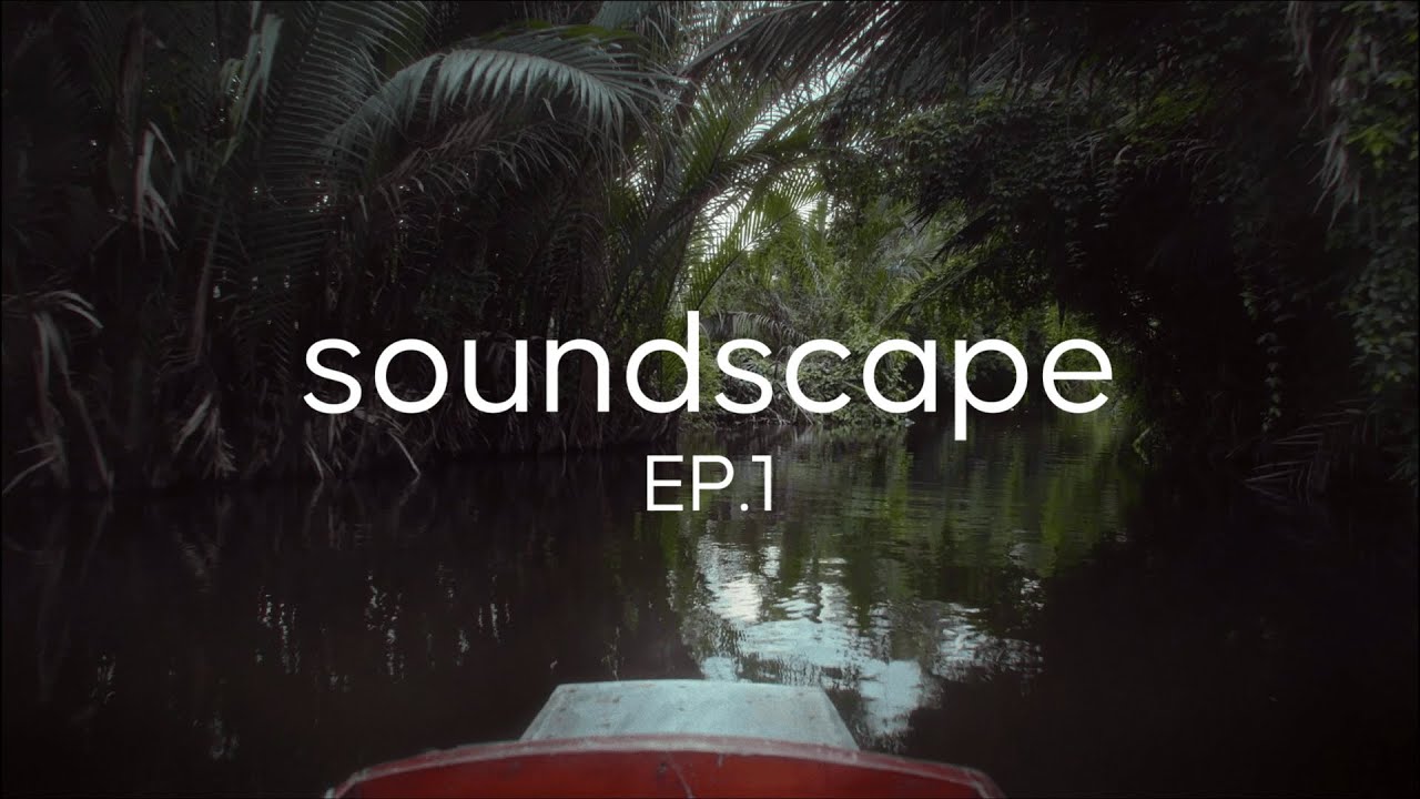 Soundscapes EP.1| Bangkok Yai Canal Ambience