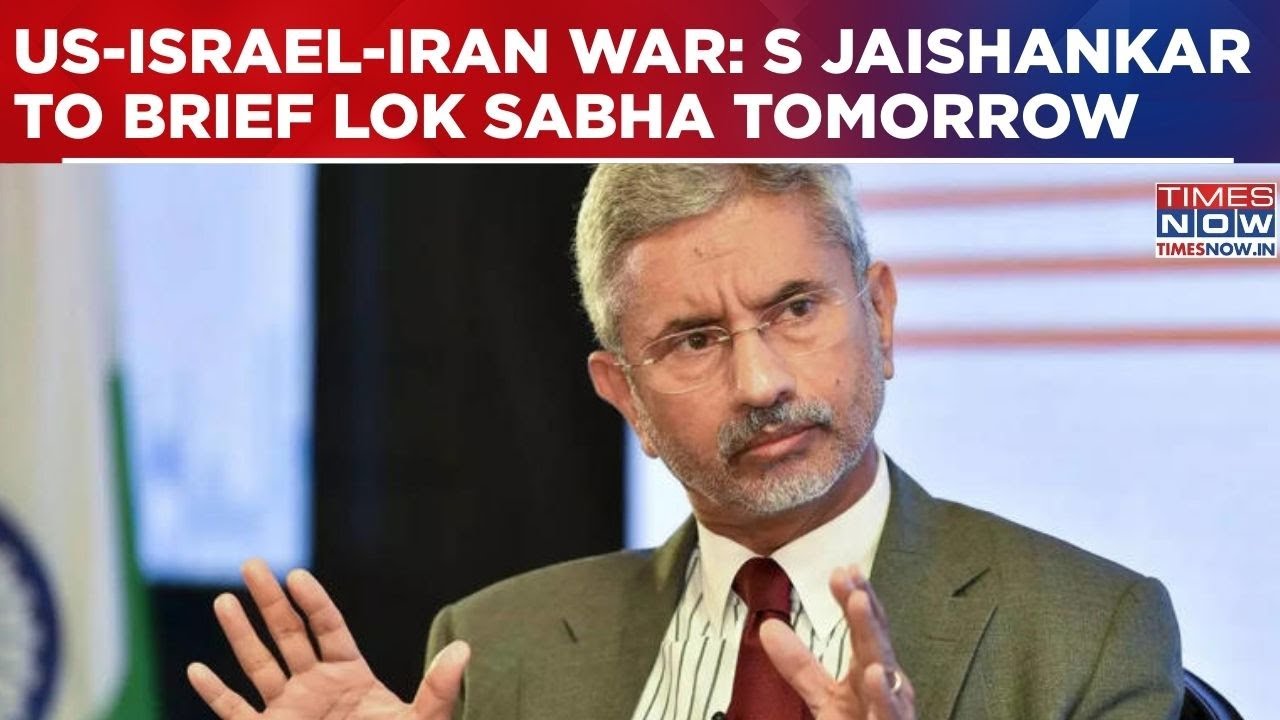US-Israel-Iran War: S Jaishankar To Brief Lok Sabha Tomorrow On India&rsquo;s Stand Over West Asia Crisis