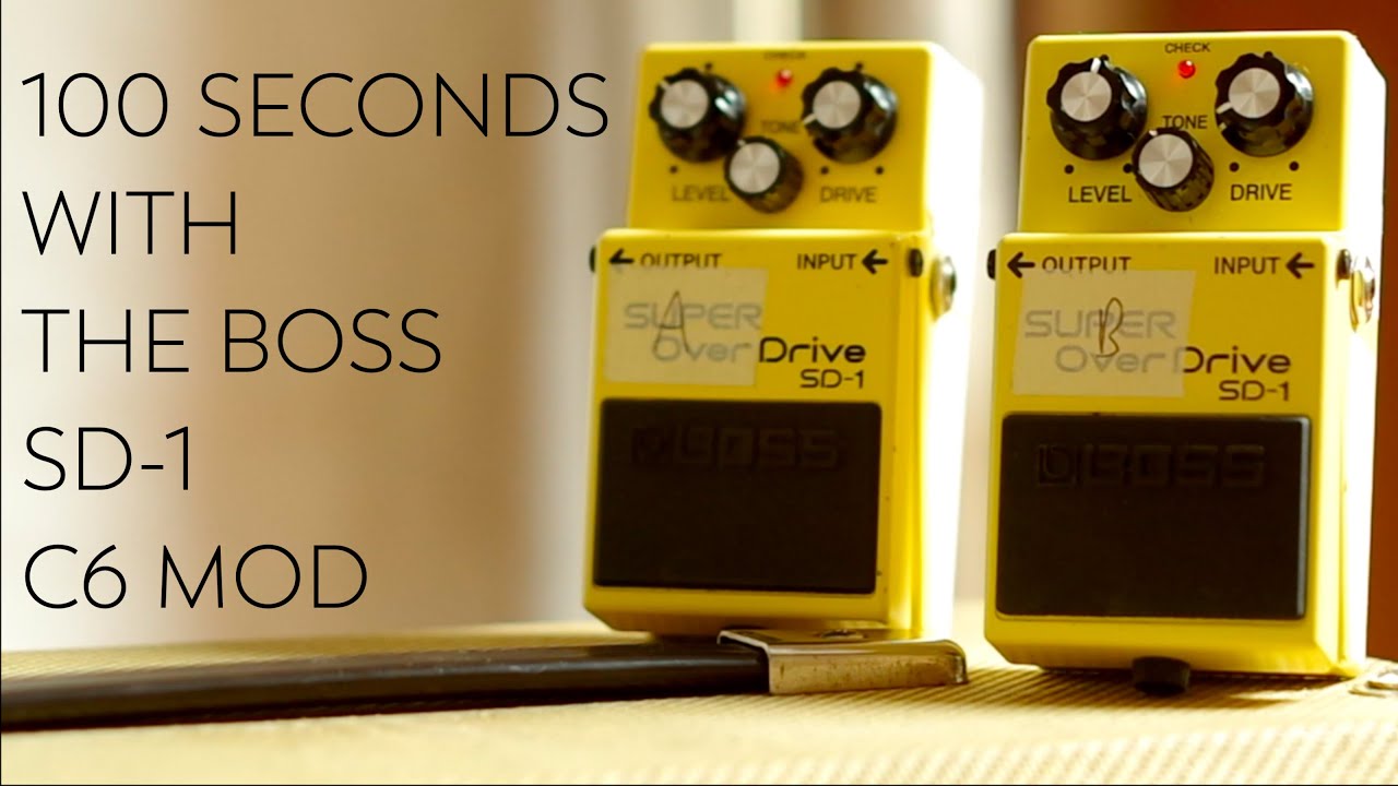 BOSS SD-1 Overdrive Pedal C6 Mod - Before and After