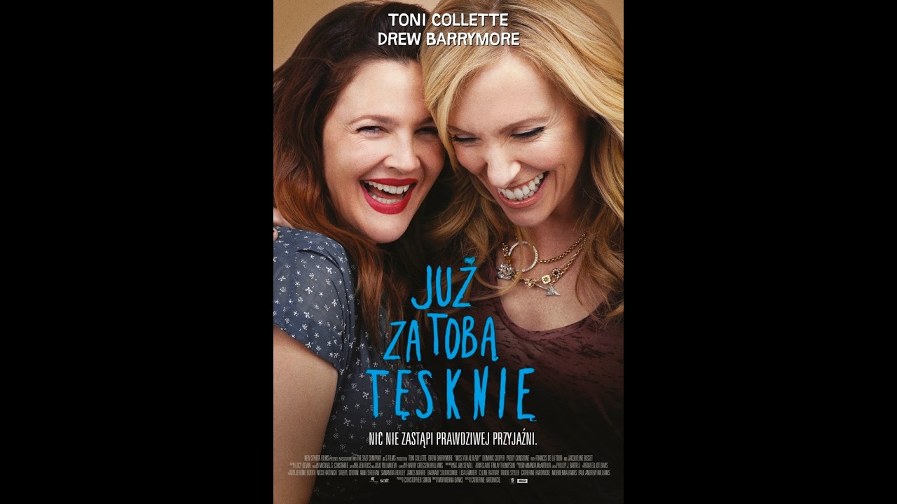 Już za tobą tęsknię (Toni Collette, Drew Barrymore, 2015, Miss You Already, ᴴᴰ) cały film lektor PL