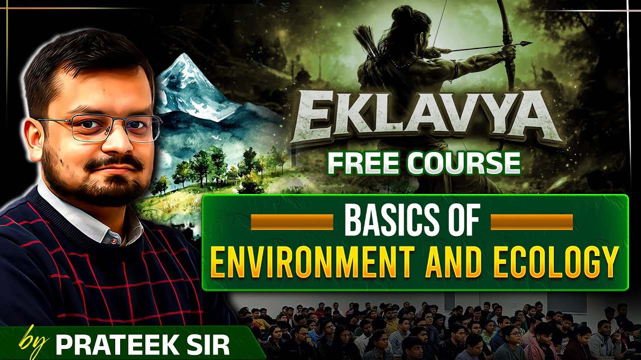 ENVIRONMENT AND ECOLOGY FOR UPSC 2026 | UPSC PRELIMS 2026 FREE COURSE | The Study IAS