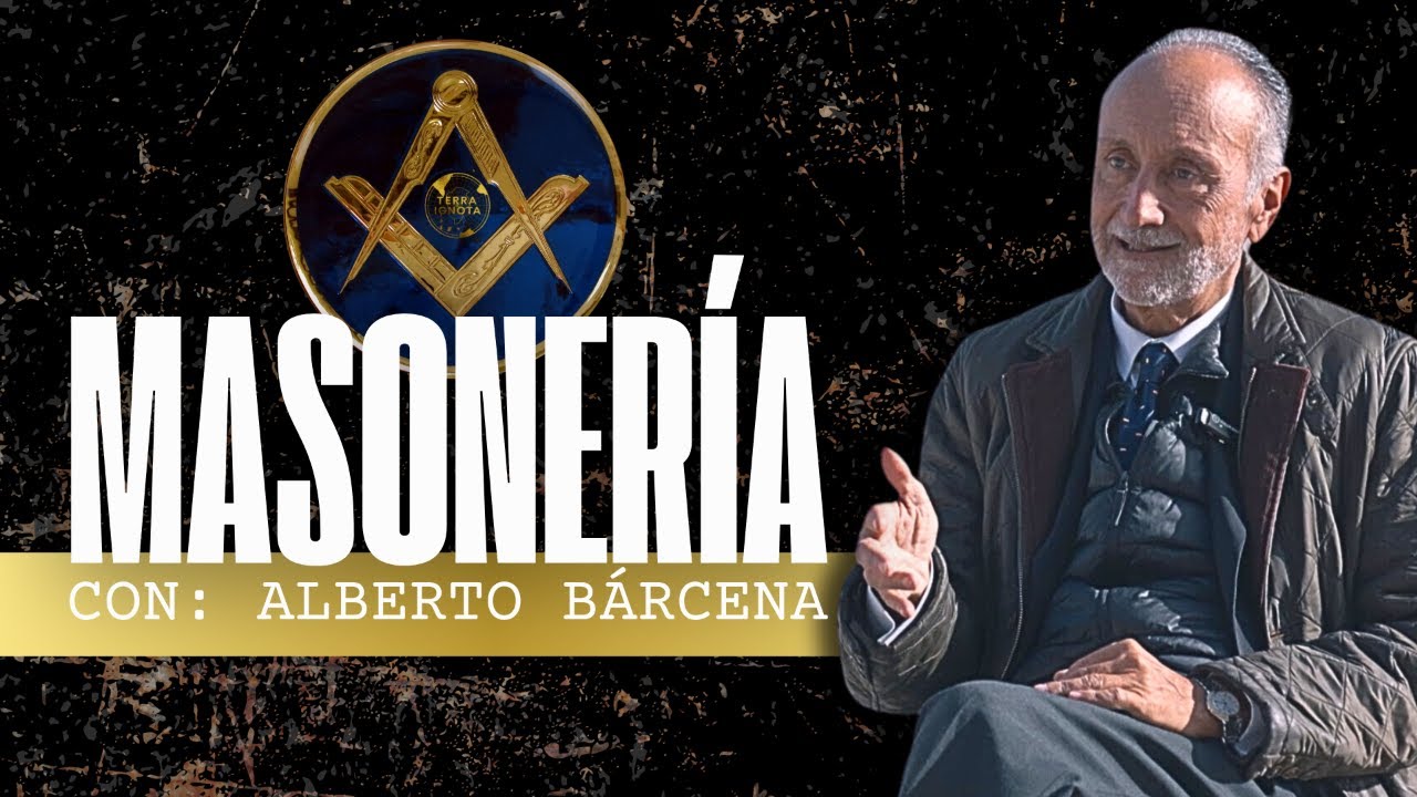 Desenmascarando la masonería, con Alberto Bárcena