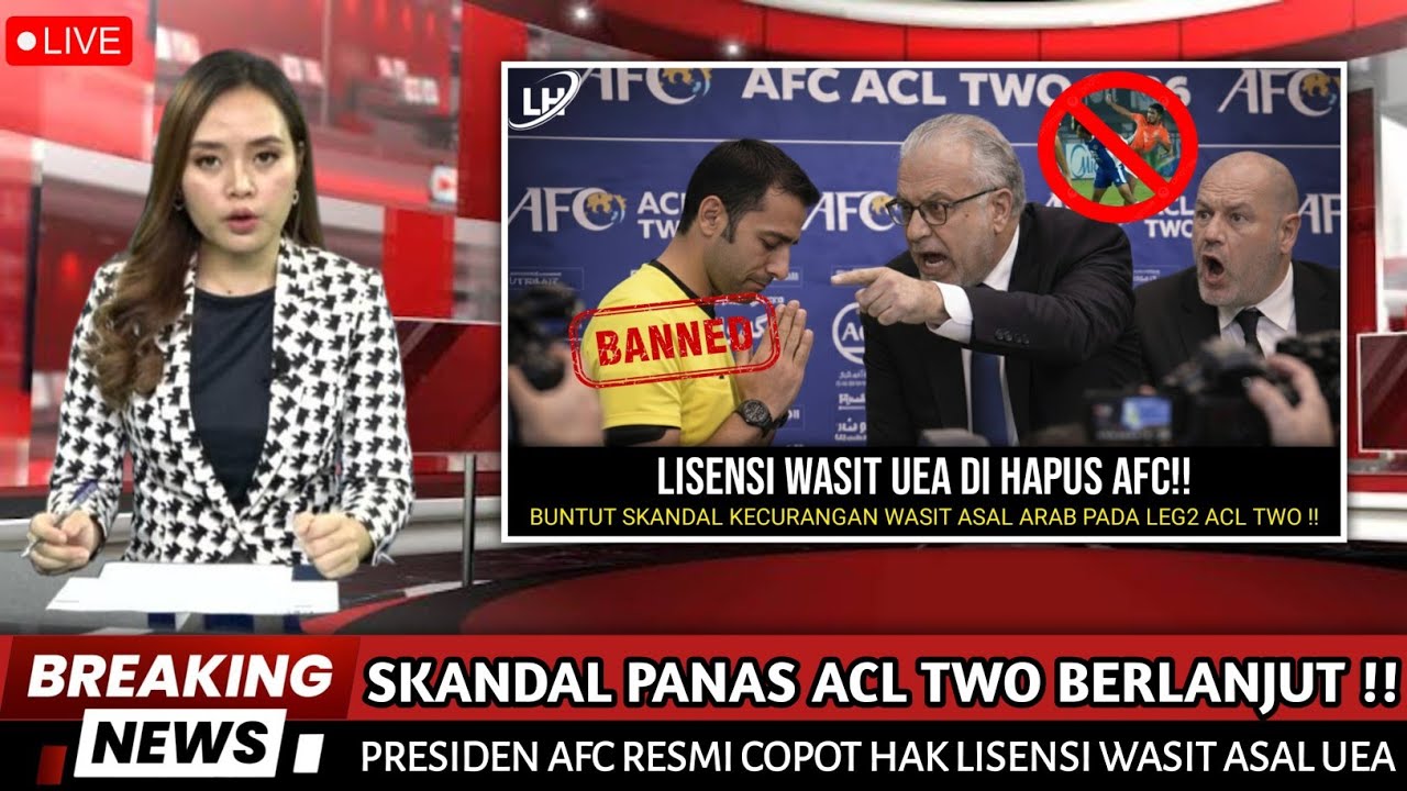 🔴MAMPUS !! LISENSI WASIT ASAL UEA~MAJED MOHAMMED ALSHAMRANI DI COPOT PRESIDEN AFC HARI INI√