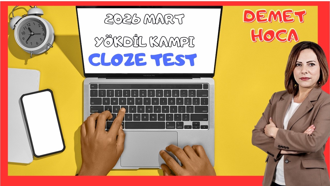 2026 MART YÖKDİL KAMP CLOZE TEST İLE GRAMMAR TEKRARI