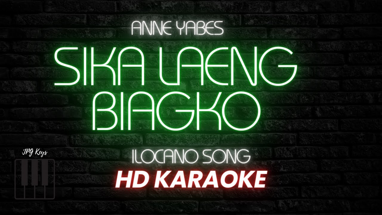 Sika Laeng Biagko (HD Karaoke) - JPG Keys