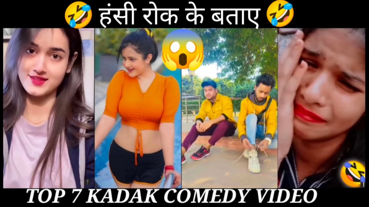 MUST watch funny comedy girl video |TOP 7 KADAK COMEDY VIDEO