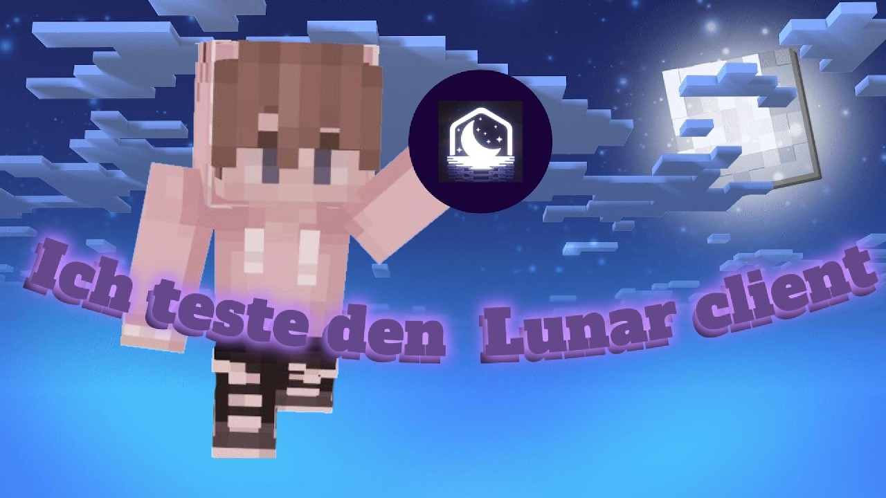 ICH TESTE den LUNAR CLIENT