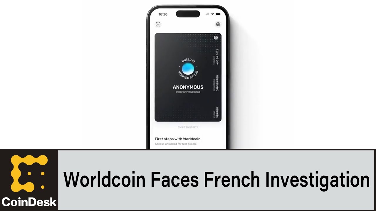 Worldcoin Faces Investigation in France; Grayscale Wants Equal Treatment for Spot Bitcoin ETF Filing