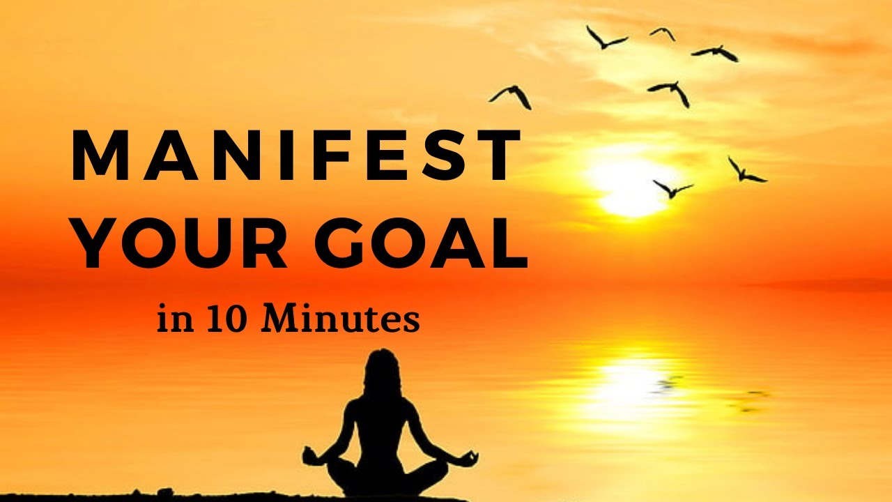 Visualization to Manifest Your Goal (Manifestation Meditation)