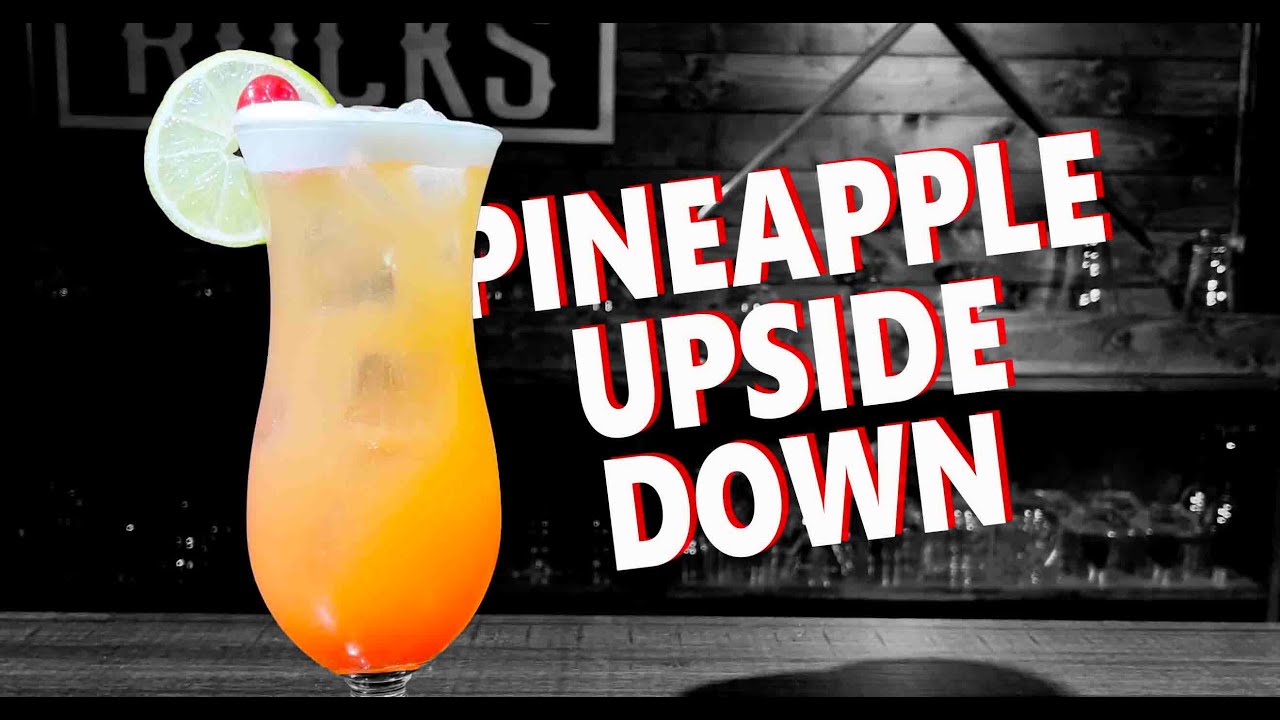 How To Make The Pineapple Upside Down Cocktail | Booze On The Rocks