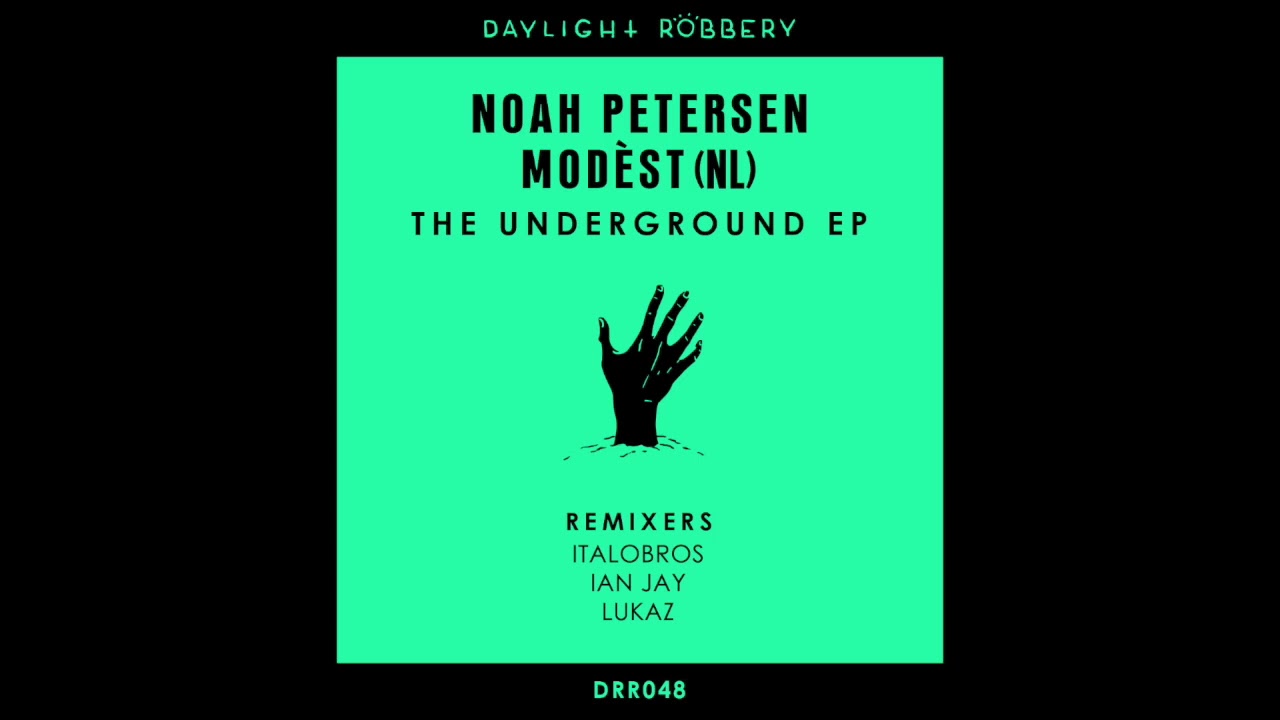 Noah Petersen, Modest (NL) - The Underground (ItaloBros Remix) [DRR048]