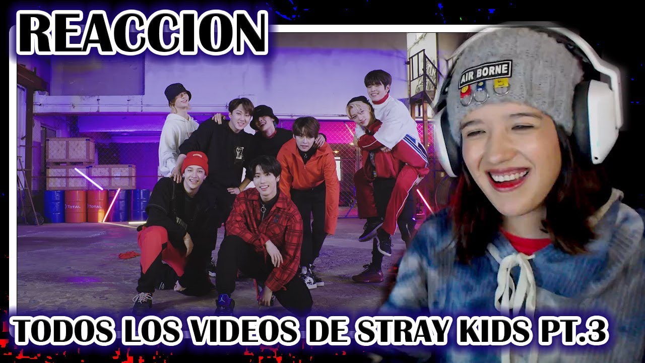 REACCIONANDO A TODOS LOS VIDEOS DE STRAY KIDS PARTE 3 'Grr, Spread My Wings, Victory Song, y mas'