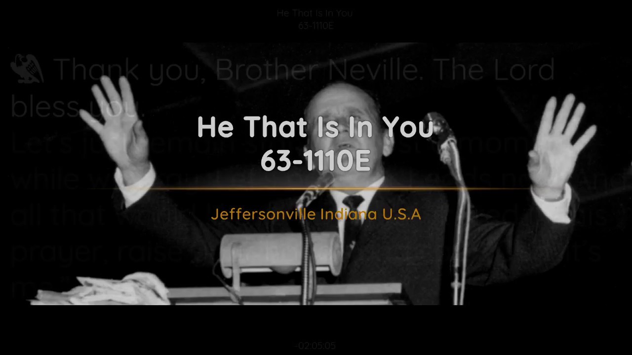 63-1110E He That Is In You | William Branham