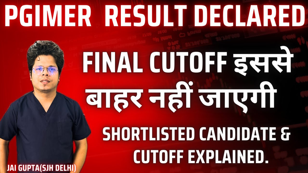 PGIMER RESULT OUT 🚨 आपकी Rank Safe है या नहीं? | Final Cutoff & Shortlisted List Deep Analysis